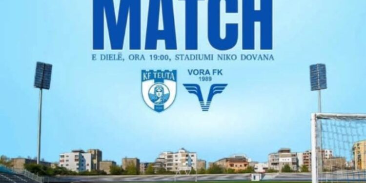 Superliga kthehet pas dy javësh, Teuta ndeshet me Vorën me qëllim fitoren.