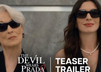Revelohen detajet e lansimit të filmit të pritur “The Devil Wears Prada 2”!