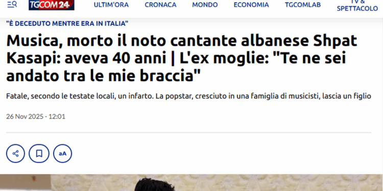 Vdekja e Shpat Kasapit, pasqyruar në mediat italiane: Këngëtari që e bëri Shqipërinë të dashurohej...