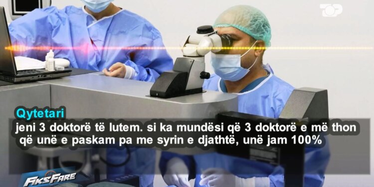 Fiks Fare: "Më dëmtuan syrin, rrezikoj të humbas shikimin". Një qytetar akuzon klinikën e syrit për një ndërlikim të gabuar të lazerit.